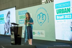 URBAN95 - 1° encontro da rede no Brasil apresenta a Capital da Primeira Infância como referência nacional