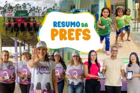 RESUMO DA PREFS - Confira as principais notícias da semana de 13 a 18/08