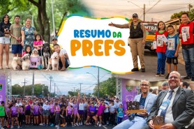 RESUMO DA PREFS - Confira as principais notícias que marcaram a semana