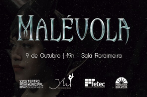 Convite - Espetáculo "Malévola" acontece nesta terça-feira no Teatro Municipal