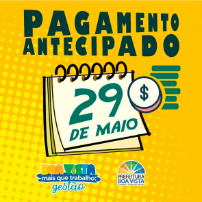 COMUNICADO - Prefeita Teresa Surita anuncia antecipação do salário dos servidores para esta sexta-feira, 29